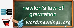 WordMeaning blackboard for newton's law of gravitation